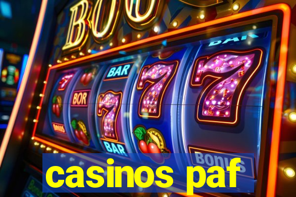 casinos paf