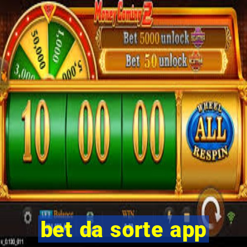 bet da sorte app