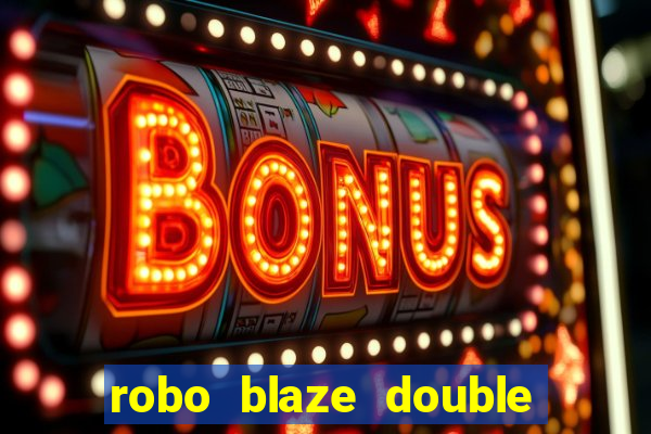 robo blaze double sinais grátis