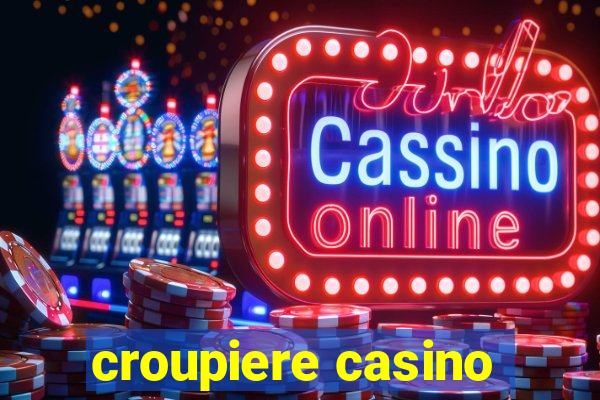 croupiere casino