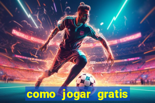 como jogar gratis fortune tiger