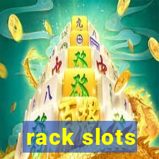 rack slots