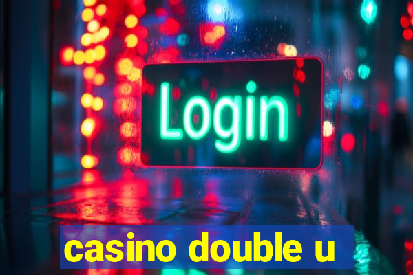 casino double u