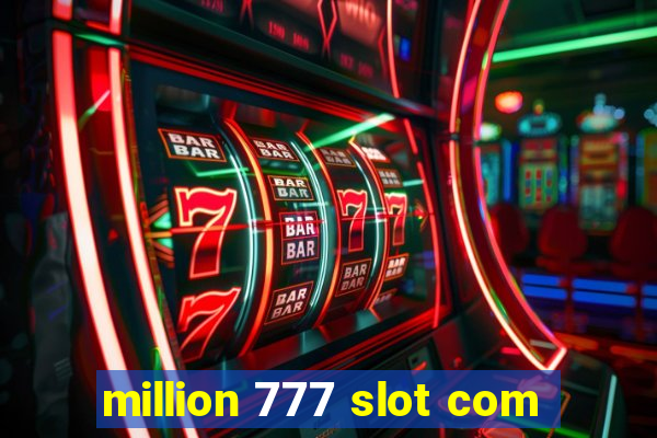 million 777 slot com