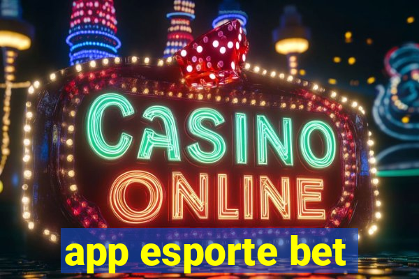 app esporte bet