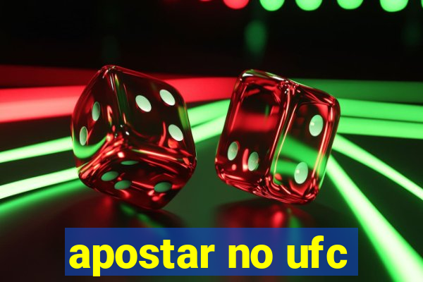 apostar no ufc