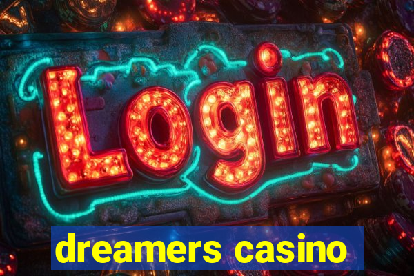 dreamers casino