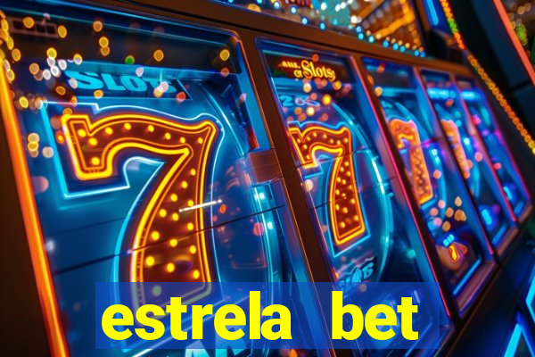 estrela bet deposito minimo