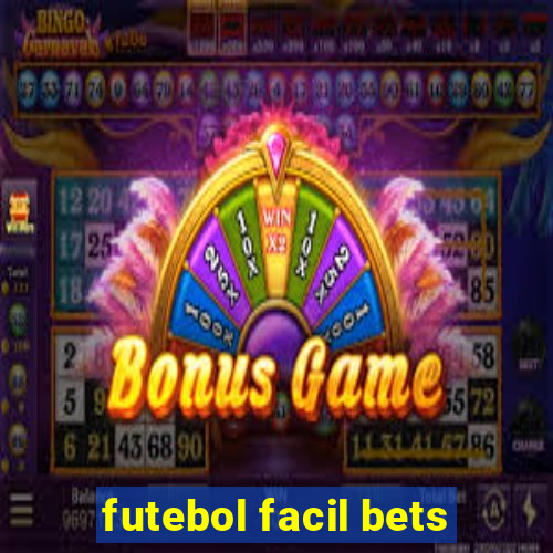 futebol facil bets