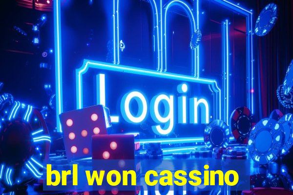 brl won cassino