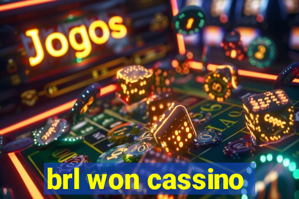 brl won cassino