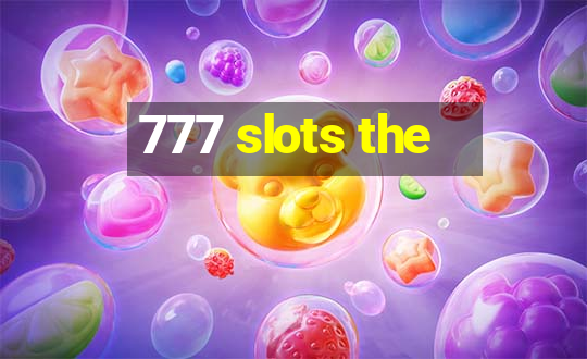 777 slots the