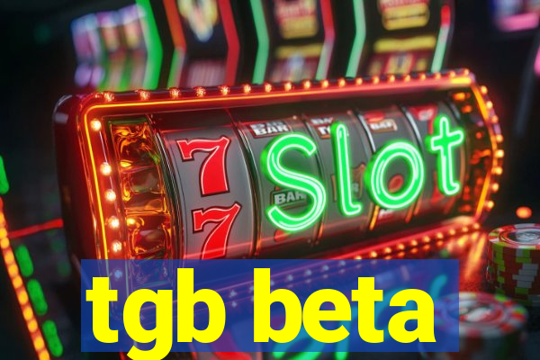 tgb beta