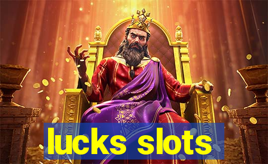 lucks slots