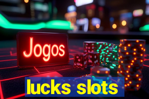 lucks slots