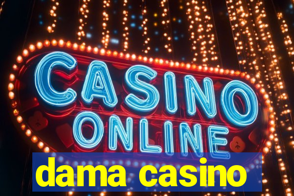 dama casino