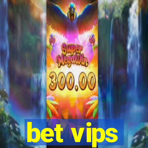 bet vips