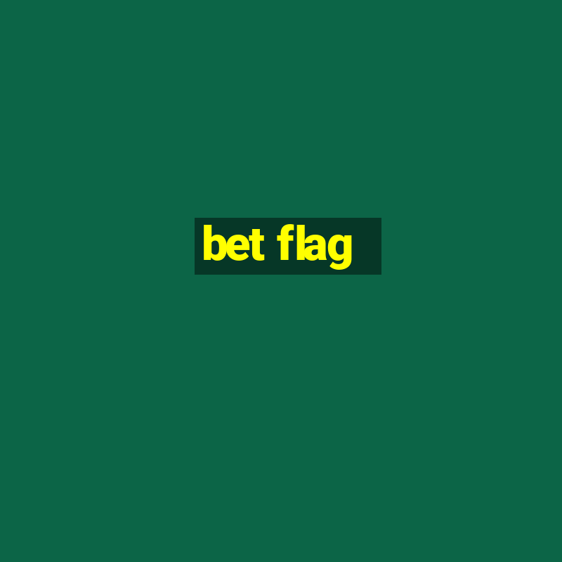 bet flag