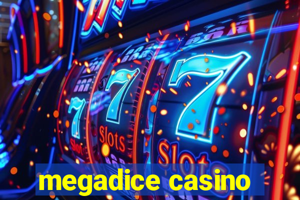 megadice casino