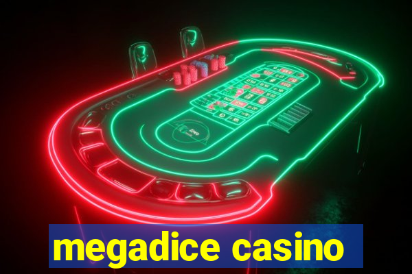 megadice casino