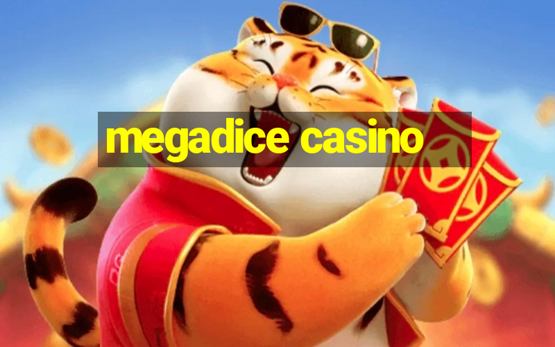 megadice casino