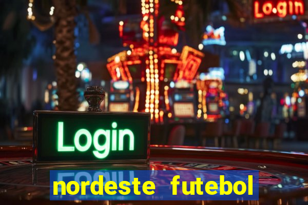 nordeste futebol vip net