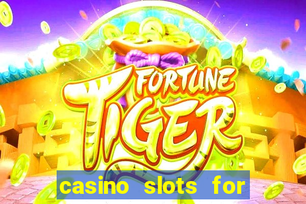 casino slots for real money