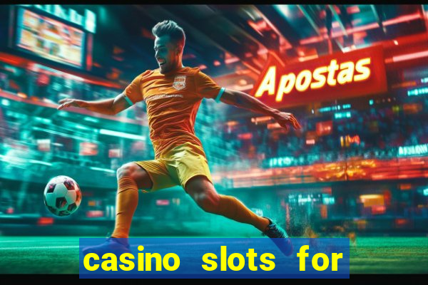 casino slots for real money