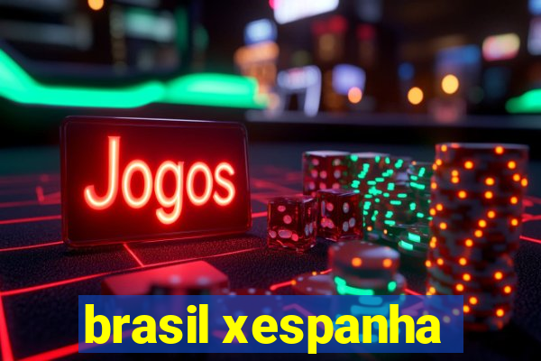 brasil xespanha