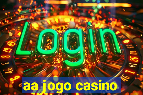 aa jogo casino