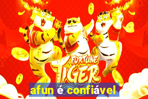 afun é confiável