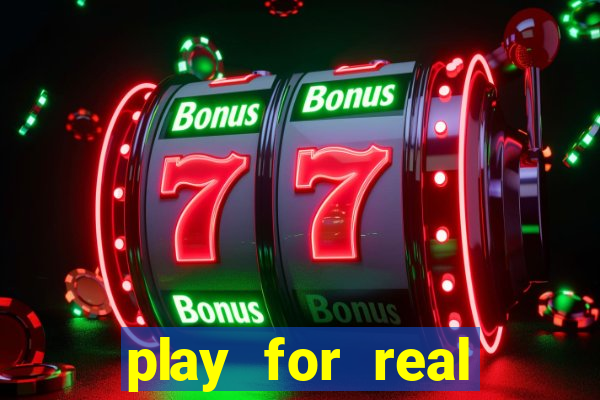 play for real money casino games