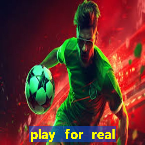 play for real money casino games