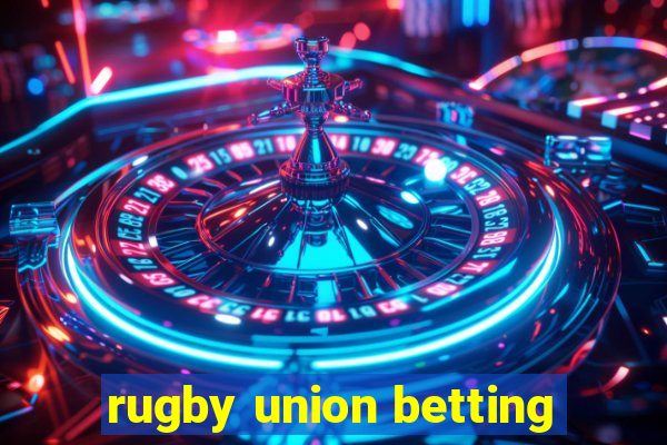 rugby union betting