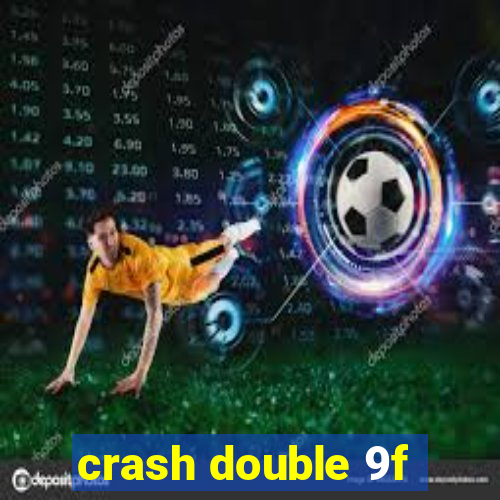 crash double 9f