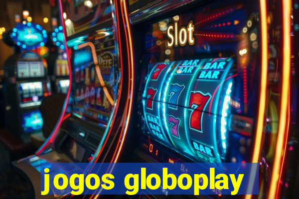 jogos globoplay