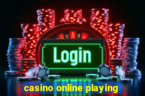 casino online playing