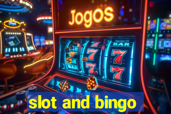 slot and bingo