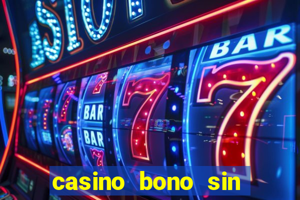 casino bono sin deposito 2024