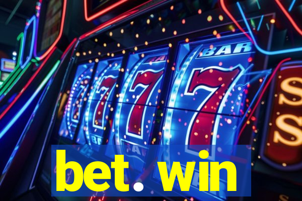 bet. win