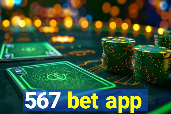 567 bet app