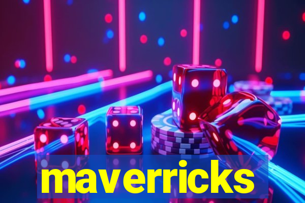 maverricks