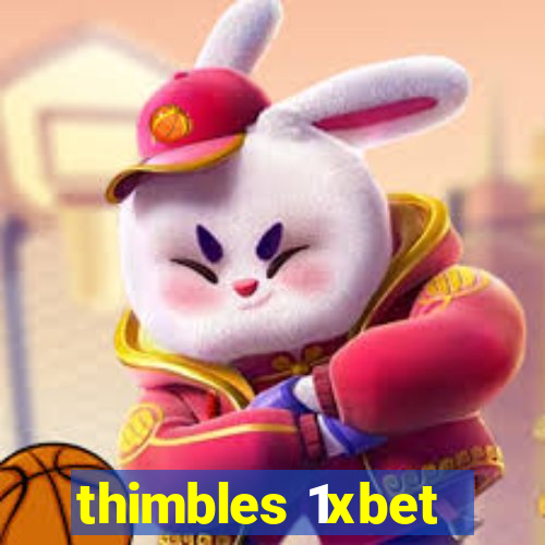 thimbles 1xbet