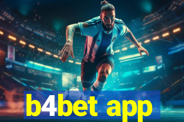 b4bet app