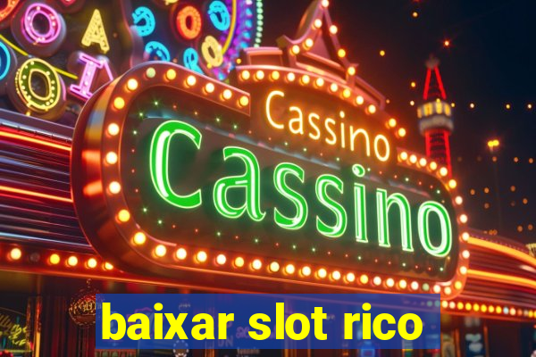 baixar slot rico