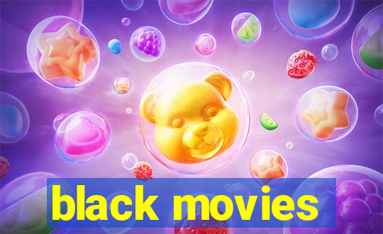 black movies