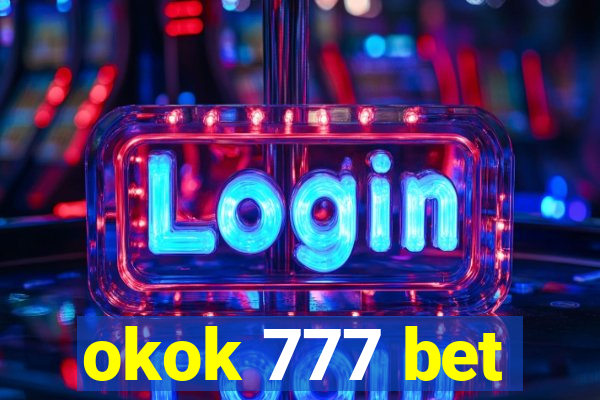 okok 777 bet