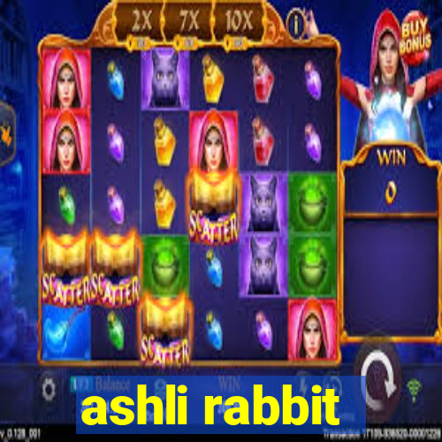 ashli rabbit