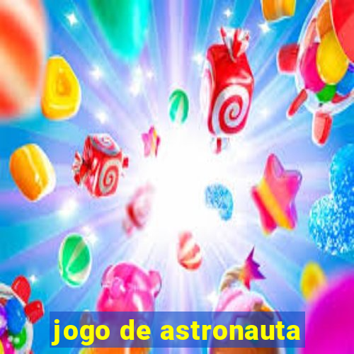 jogo de astronauta