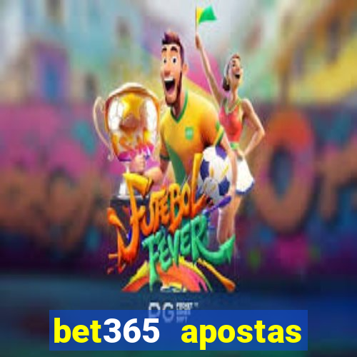 bet365 apostas esportivas online